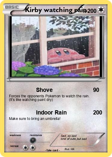 Pokemon Kirby watching rain