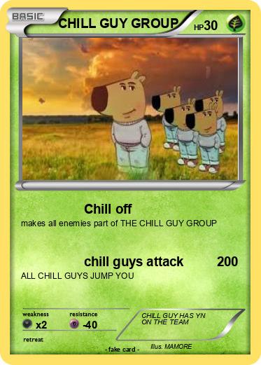 Pokemon CHILL GUY GROUP