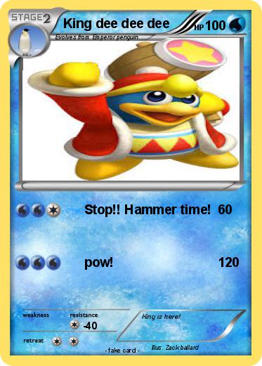 Pokemon King dee dee dee