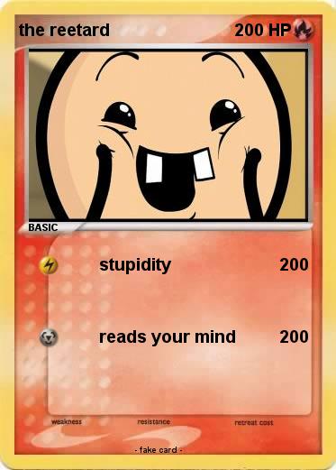 Pokemon the reetard