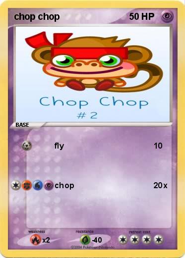 Pokemon chop chop