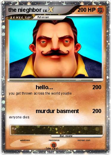 Pokemon the nieghbor