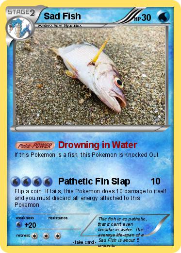 Pokemon Sad Fish