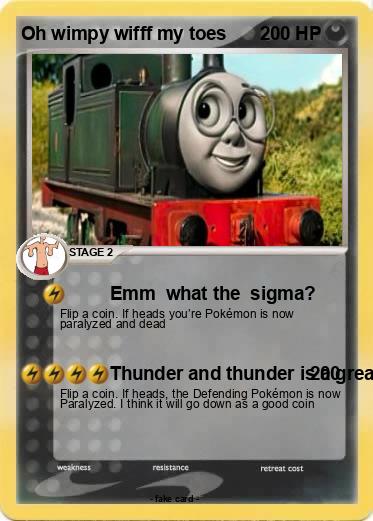 Pokemon Oh wimpy wifff my toes