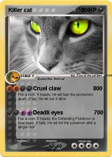 Pokemon Killer cat                                000