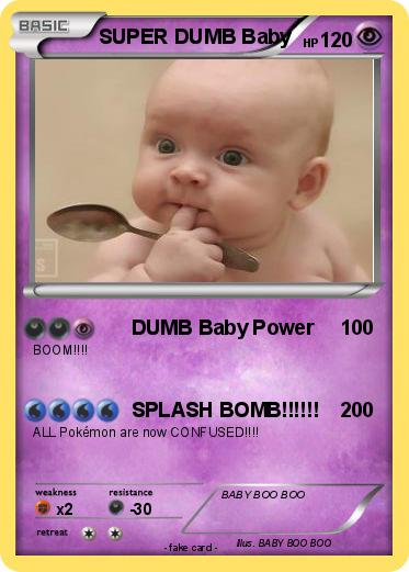 Pokemon SUPER DUMB Baby