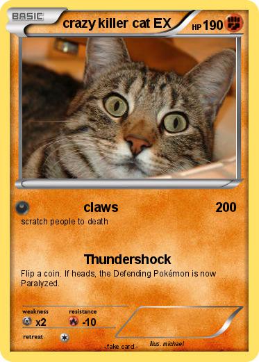 Pokemon crazy killer cat EX