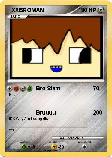 Pokemon _XXBROMAN_
