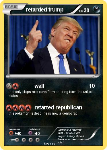 Pokemon retarded trump