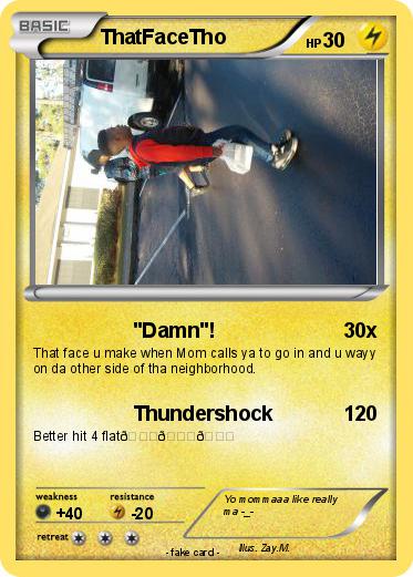 Pokemon ThatFaceTho