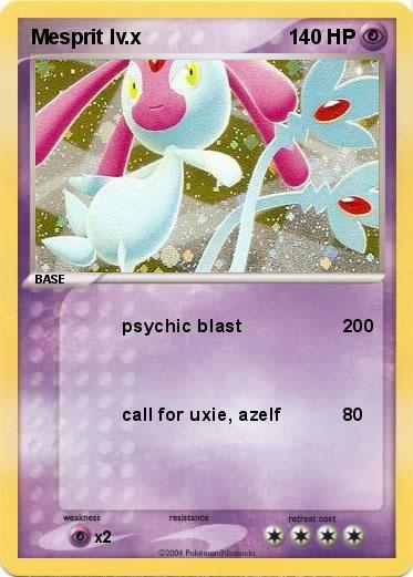 Pokemon Mesprit lv.x              