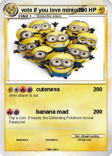 Pokemon vote if you love minions