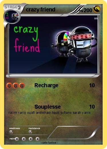 Pokemon crazy friend