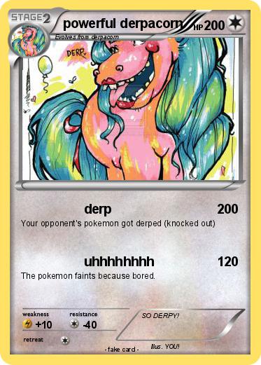 Pokemon powerful derpacorn