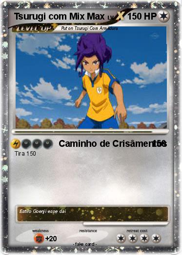 Pokemon Tsurugi com Mix Max
