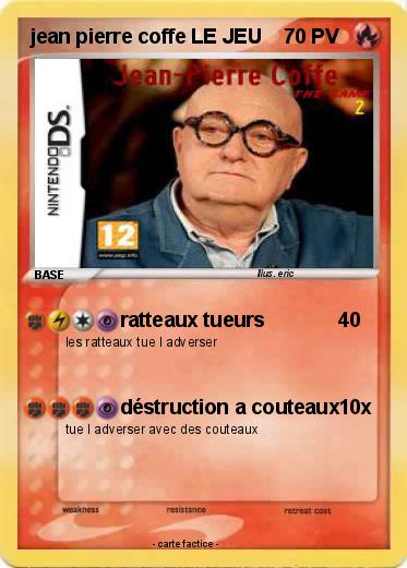 Pokemon jean pierre coffe LE JEU