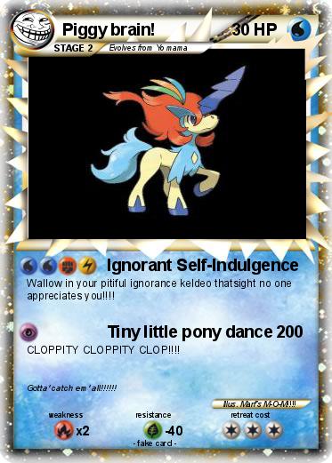 Pokemon Piggy brain!