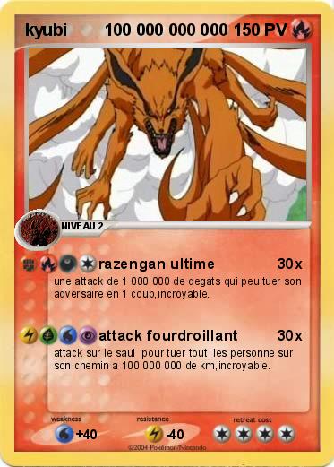Pokemon kyubi        100 000 000 000