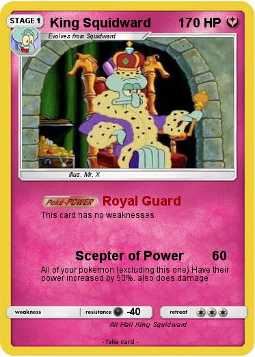 Pokemon King Squidward