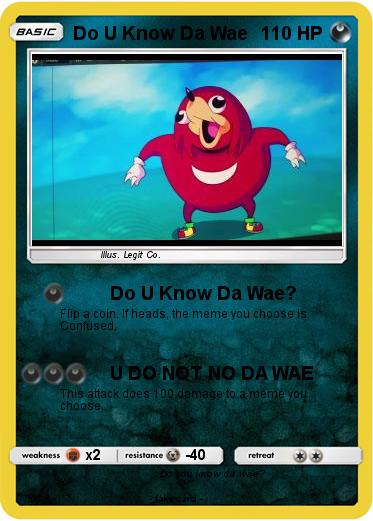 Pokemon Do U Know Da Wae