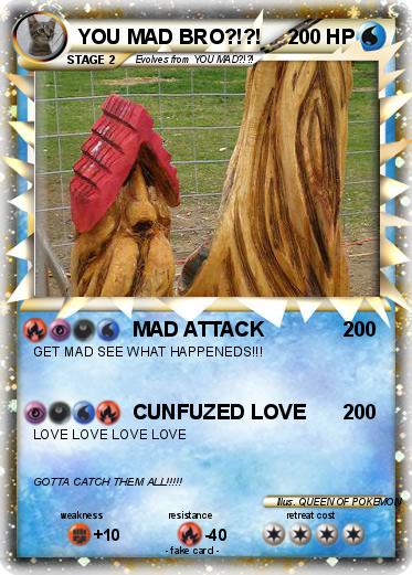 Pokemon YOU MAD BRO?!?!
