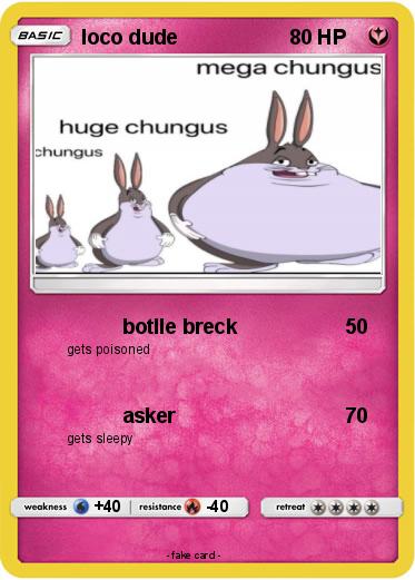 Pokemon loco dude