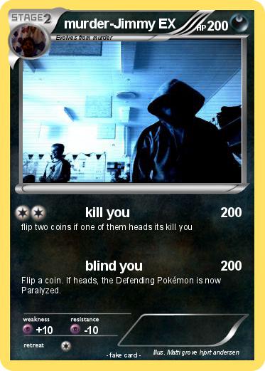 Pokemon murder-Jimmy EX
