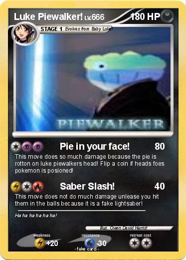 Pokemon Luke Piewalker!