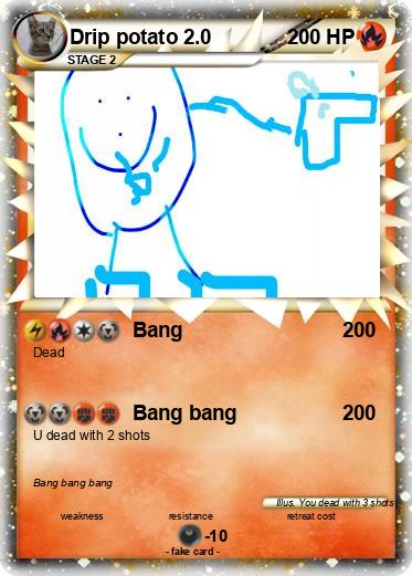 Pokemon Drip potato 2.0