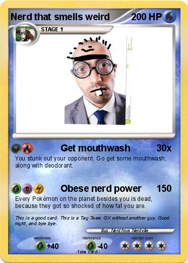 Pokemon Nerd that smells weird