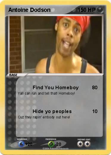 Pokemon Antoine Dodson