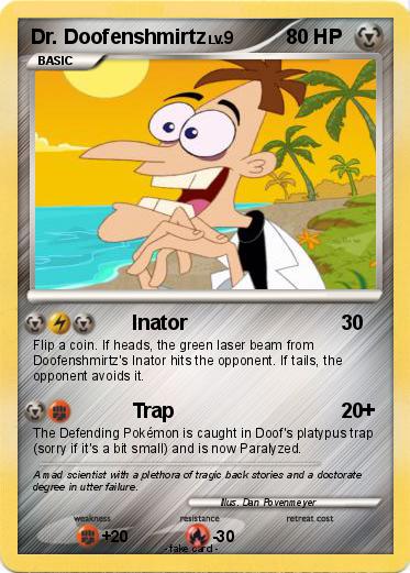 Pokemon Dr. Doofenshmirtz