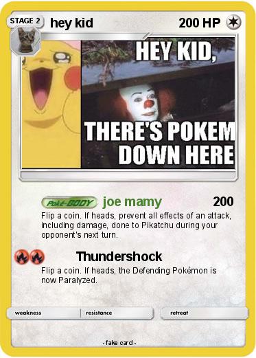 Pokemon hey kid