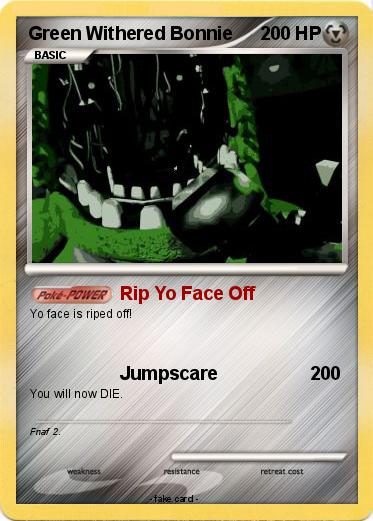 Pokemon Green Withered Bonnie