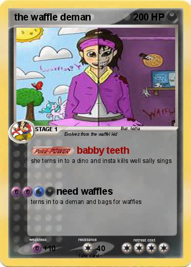 Pokemon the waffle deman