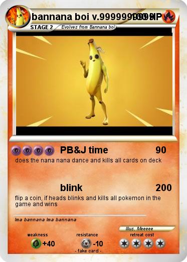 Pokemon bannana boi v.9999999999
