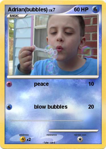 Pokemon Adrian(bubbles)