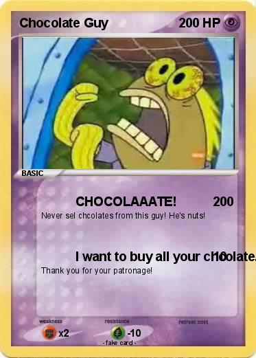 Pokemon Chocolate Guy