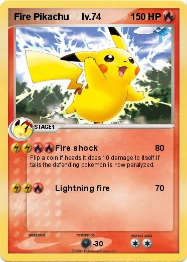 Pokemon Fire Pikachu     lv.74