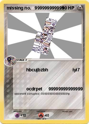 Pokemon missing no.   999999999999