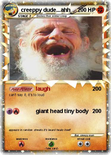 Pokemon creeppy dude...ahh