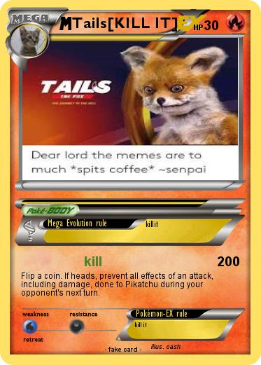 Pokemon Tails[KILL IT]
