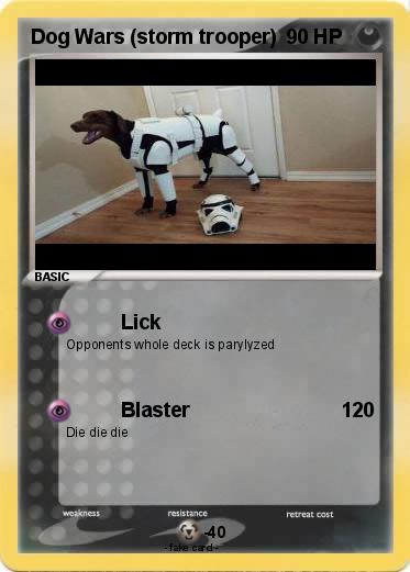 Pokemon Dog Wars (storm trooper)
