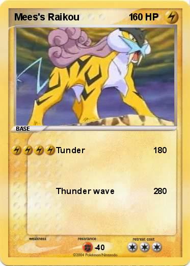 Pokemon Mees's Raikou                   1