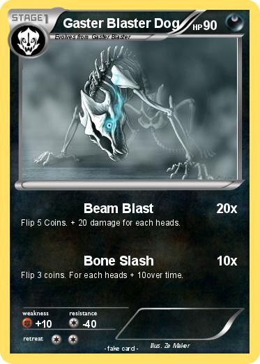 Pokemon Gaster Blaster Dog