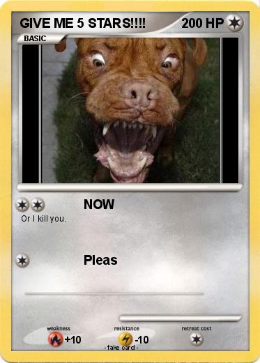 Pokemon GIVE ME 5 STARS!!!!