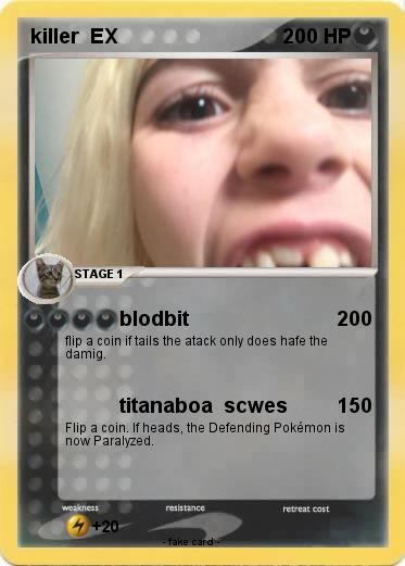 Pokemon killer  EX