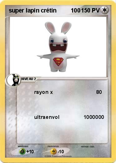 Pokemon super lapin crétin         100