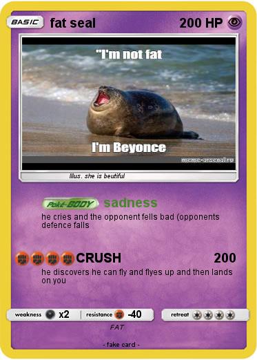Pokemon fat seal