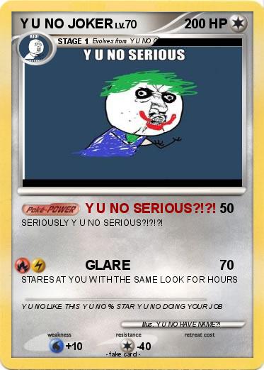 Pokemon Y U NO JOKER